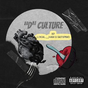 D culture (feat. Gutspino) (Explicit)