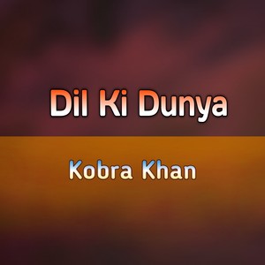 Dil Ki Dunya