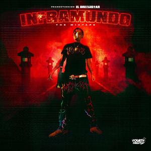 | INFRAMUNDO THE MIXTAPE | (Explicit)