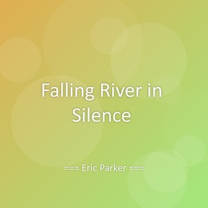 Falling River in Silence