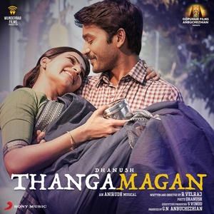 Thangamagan (Original Motion Picture Soundtrack)