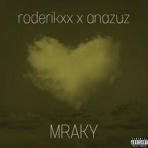 Mraky (feat. anazuz) [Explicit]