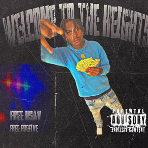 Welcome To The Heights (Explicit)