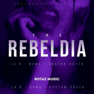 Rebeldia (feat. Buma Sauer, Koston Mc & Gatto 593)