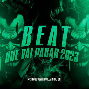 Beat Que Vai Parar 2023 (Explicit)