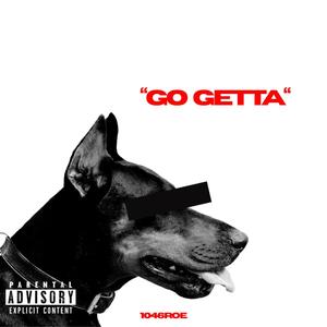 Go Getta (Explicit)