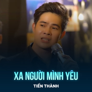 Xa Người Mình Yêu