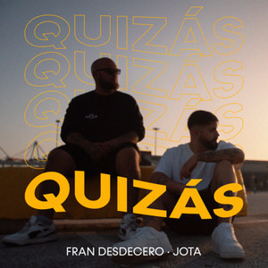 Quizás (Explicit)