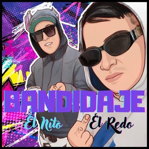 Bandidaje (Explicit)