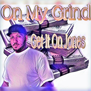 On My Grind (Explicit)