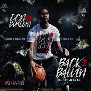 Back 2 Ballin: #3HARD (Explicit)