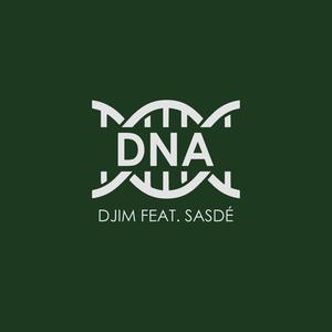 DNA (feat. SASDÉ)