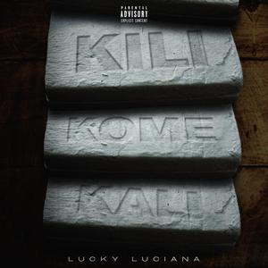 KILI KOME KALI (Explicit)