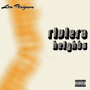 Riviera Heights (Explicit)