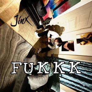 FUKKK (Explicit)