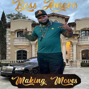 Making Moves (Explicit)