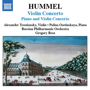 Hummel: Concerto for Piano and Violin, Op. 17 / Violin Concerto