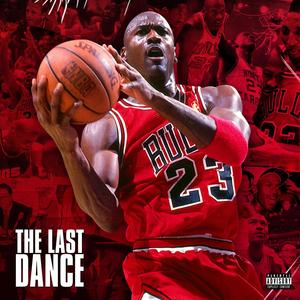 The Last Dance (Explicit)