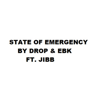 Drop - State of Emergency (Explicit)