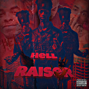 HELL RAISER (Explicit)