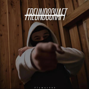 Freundschaft (Explicit)