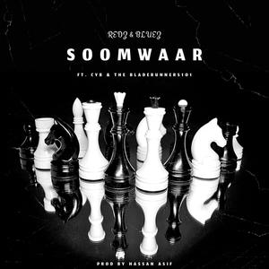 Soomwaar (feat. CYB & The BladeRunners101) (Explicit)