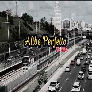 Alibe Perfeito
