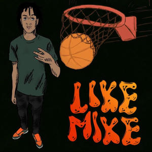 Like Mike (Explicit)