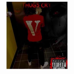 Thugs Cry (Explicit)