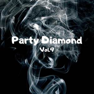 Party Diamond, Vol. 9