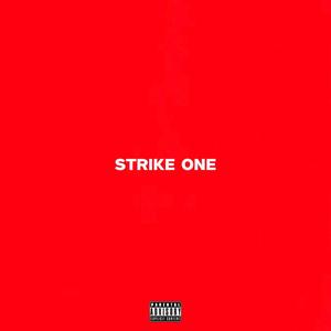 STRIKE ONE (Explicit)