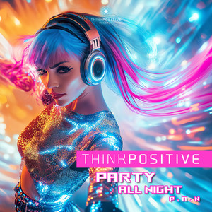Party All Night (P.A.N)