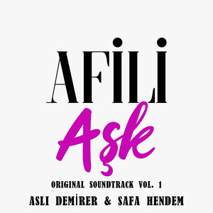 Afili Aşk (Original Soundtrack) , Vol.1