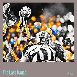 The Last Dance