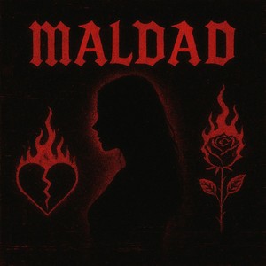 Maldad (Explicit)