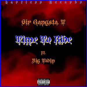 Time To Ride (feat. Big Twin) (Explicit)