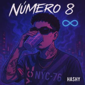 Número 8 (feat. DJ DHK|Explicit)
