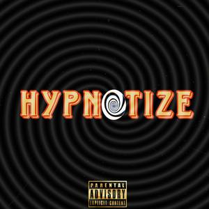 Hypnotize (Explicit)