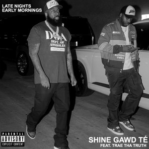 Late Nights Early Mornings (Explicit)