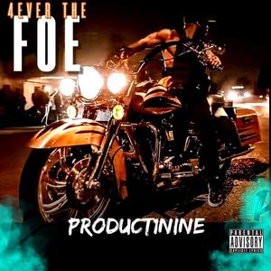 4 EVER THE FOE (Explicit)