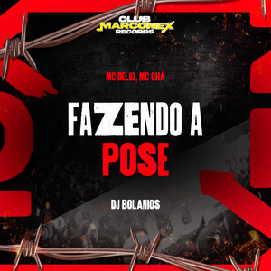 Fazendo A Pose (Explicit)