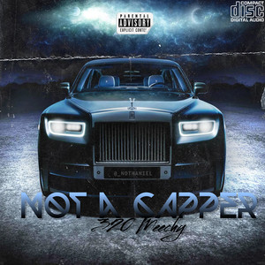 Not A Capper (Explicit)