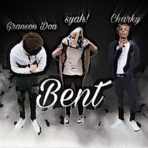 Bent (Explicit)