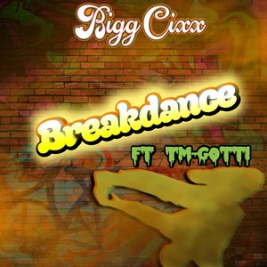 Breakdance (Explicit)