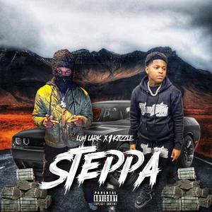 Steppa (feat. 1k Jizzle) (Explicit)