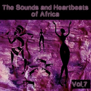 The Sounds and Heartbeat of Africa, Vol. 7