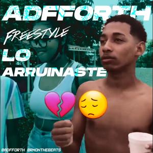 Lo Arruinaste(feat. Adfforth)