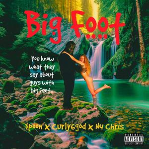 B!G FOOt (feat. $poon & Curly6god) [Explicit]