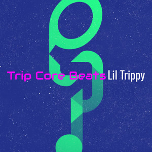 Trip Core Beats