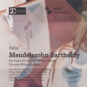 Mendelssohn: Der Psalm 42 "Wie der Hirsch schreit" - Die erste Walpurgisnacht